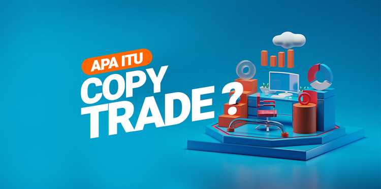 Langkah-langkah untuk Memulai Copy Trade Forex