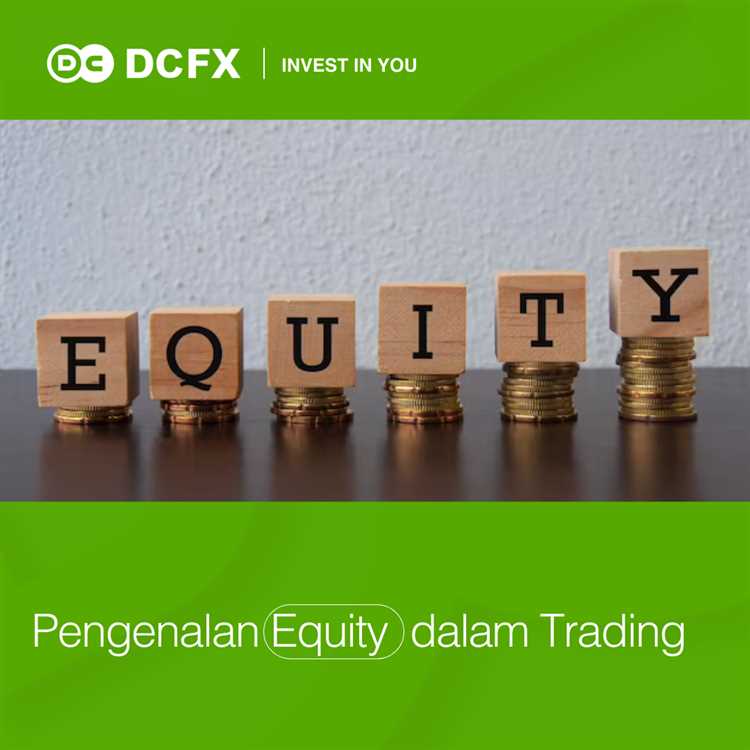 Apa itu equity dalam forex