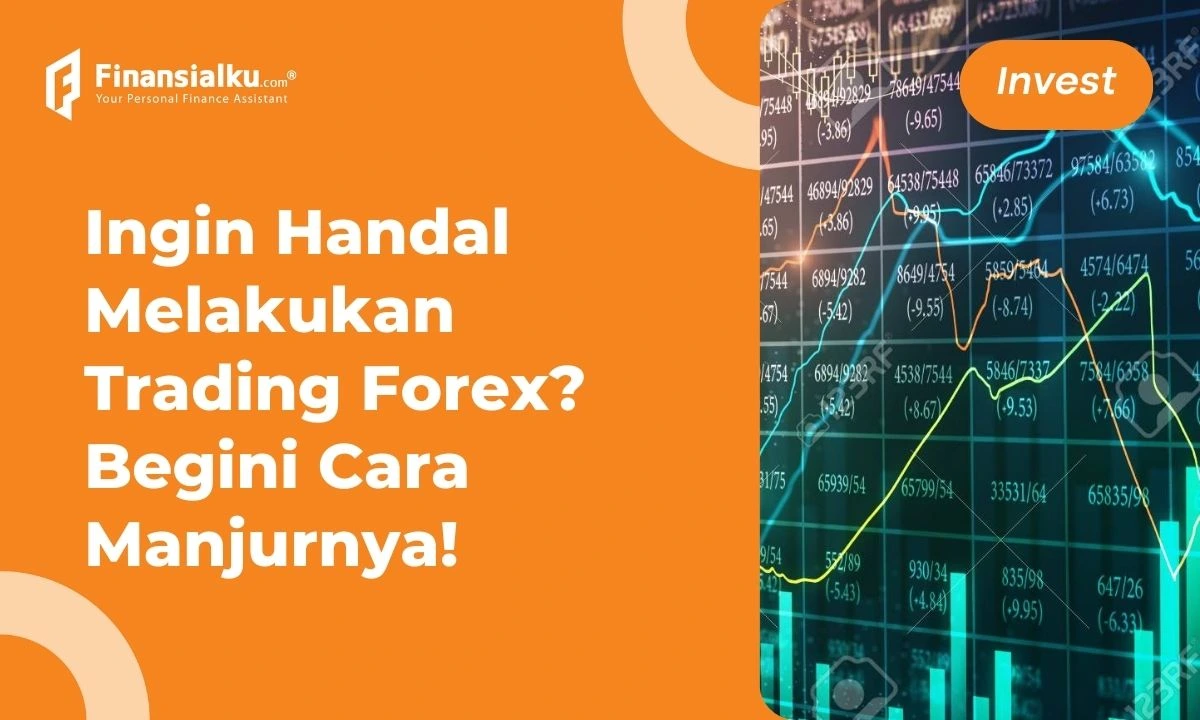 Manajemen Risiko: Mengelola Kerugian dan Keuntungan dalam Perdagangan Forex