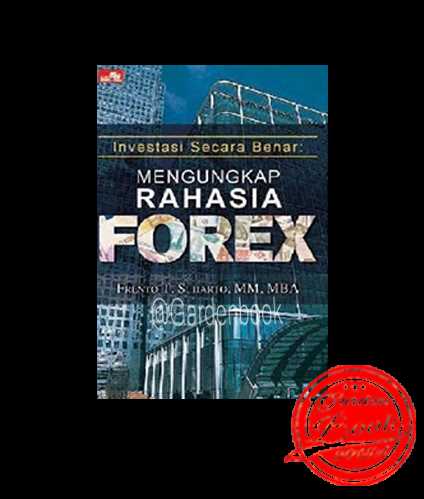 Apa itu forex dan bagaimana cara kerjanya?