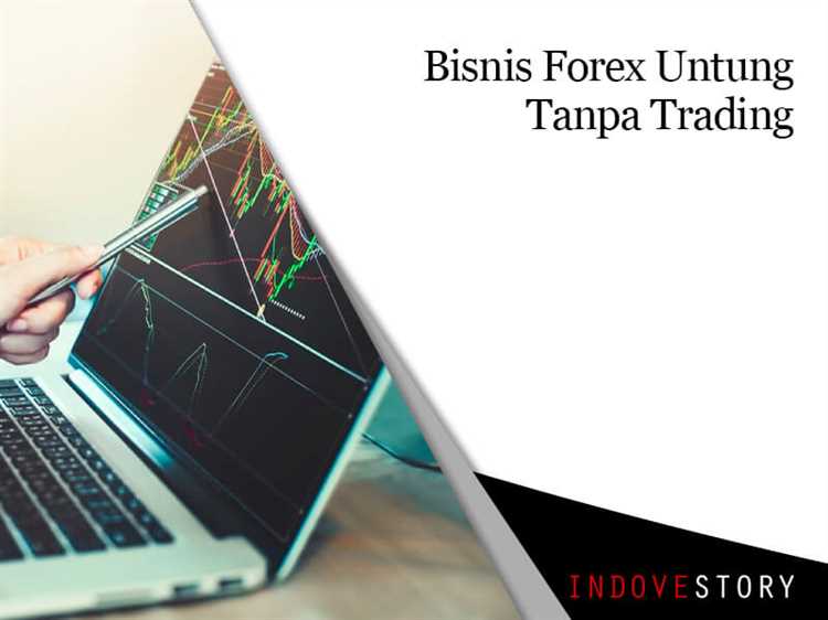 Analisis Fundamental dalam Forex: Memahami Faktor Ekonomi yang Memengaruhi Nilai Mata Uang