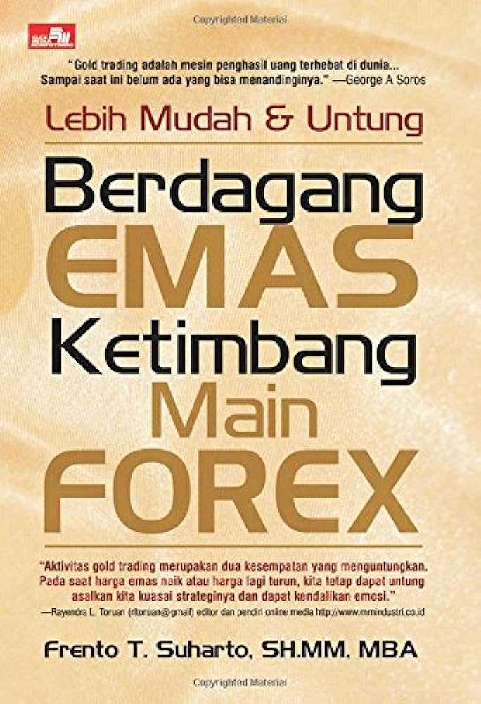 Mengembangkan Diri sebagai Trader Emas yang Sukses