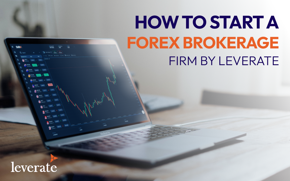 How to start a forex brokerage