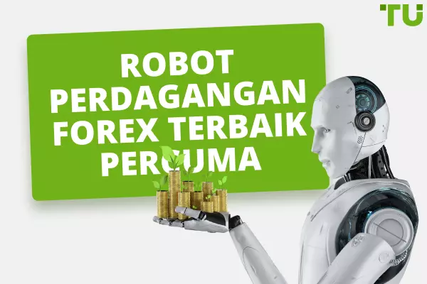 Mengapa Anda Membutuhkan Robot Forex?