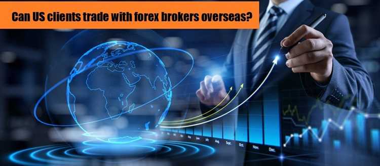 Which forex brokers accept us clients